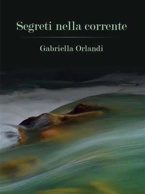 cover image of Segreti nella corrente